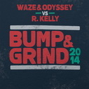 Waze + Odyssey + R. Kelly