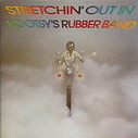 Bootsy'S Rubber Band