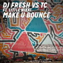 Dj Fresh Vs Tc Feat Little Nikki