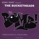 The Bucketheads Presents Kenny Dope