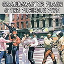 Grandmaster Flash & The Furious Five