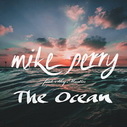 Mike Perry Ft. Shy Martin