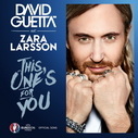 David Guetta Ft. Zara Larsson