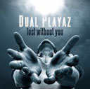 Dual Playaz 