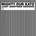 Mighty Dub Katz 