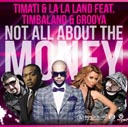 Timati & La La Land Feat. Timbaland & Grooya 