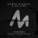 Woody Bianchi, Re Tide