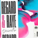Regard & Raye