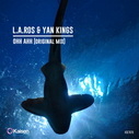 Yan Kings, L.A.Ros