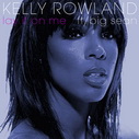 Kelly Rowland Feat. Big Sean