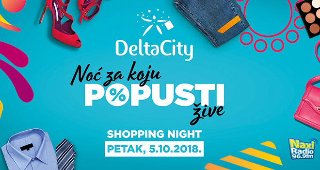 Spremi se za nezaboravan šoping uz Naxi radio i Delta City