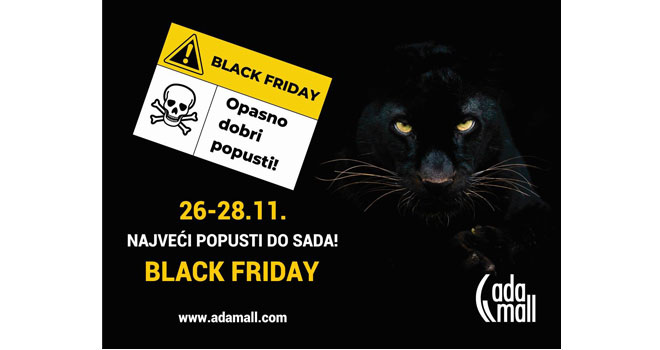 Black Friday Weeknd u Ada Mall-u