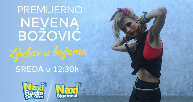 Nevena Božović premijerno na Naxi radiju