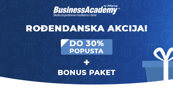 BusinessAcademy: Do 30% popusta za najsavremenije poslovno obrazovanje