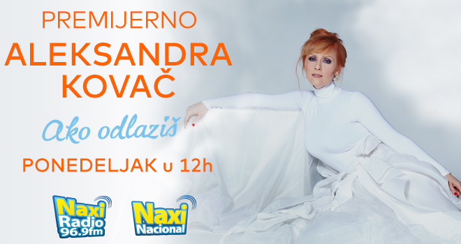 Novi album Aleksandre Kovač premijerno na Naxi radiju