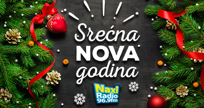 Dočekajmo Novu godinu zajedno uz najbolju domaću muziku Naxi radija!
