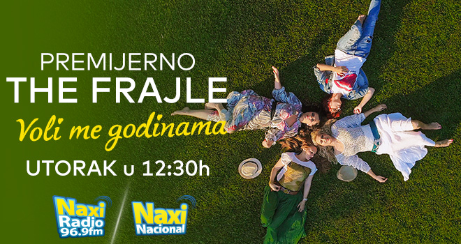 Nova pesme Frajli premijerno na Naxi radiju