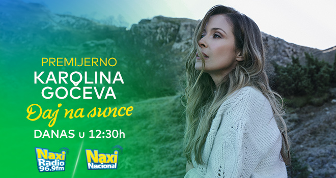 "Daj na sunce": Nova pesma Karoline Gočeve na Naxi radiju