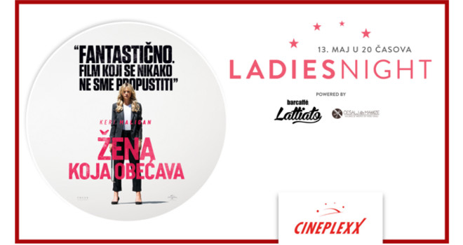 Ladies Night u Cineplexx bioskopima