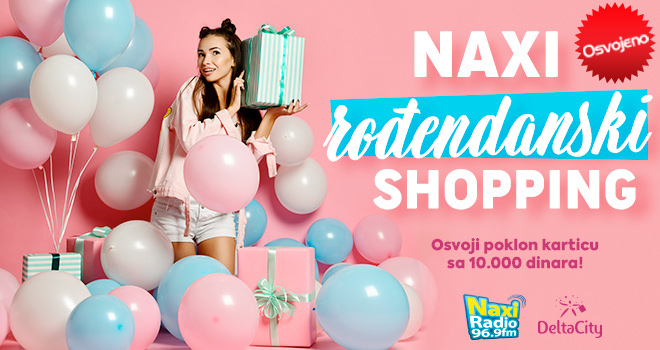 Naxi rođendanski šoping