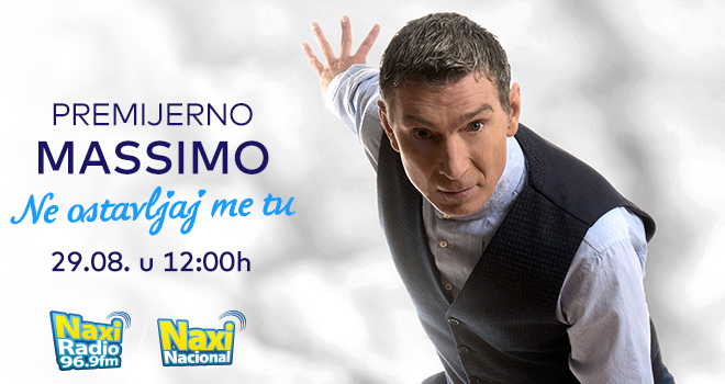 Premijerno na Naxi radiju: Nova pesma Massima Savića