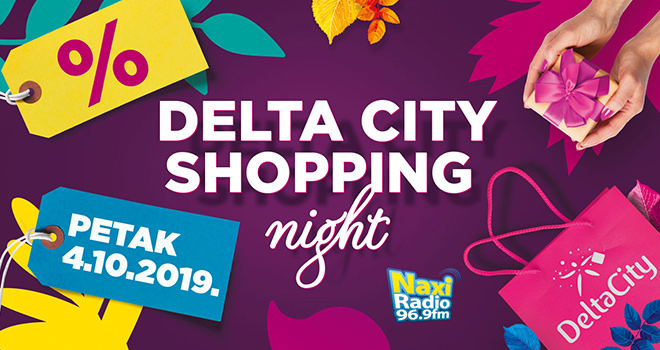 Shopping Night u Delta City-ju: Najbolja kupovina i zabava na jednom mestu