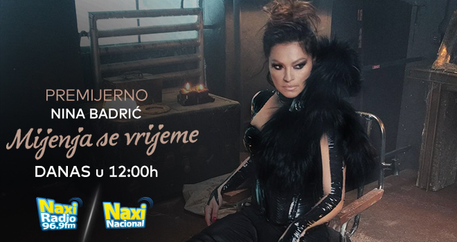Nova pesma Nine Badrić premijerno na Naxi radiju