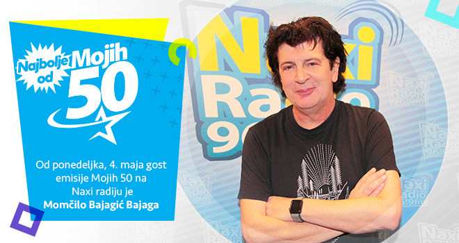 Najbolje od Mojih 50 - Momčilo Bajagić Bajaga