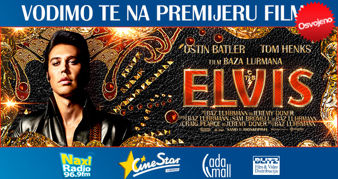 Naxi radio te vodi na specijalnu projekciju filma Elvis