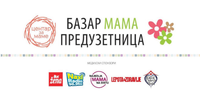 Bazar mama preduzetnica slavi hrabre mame