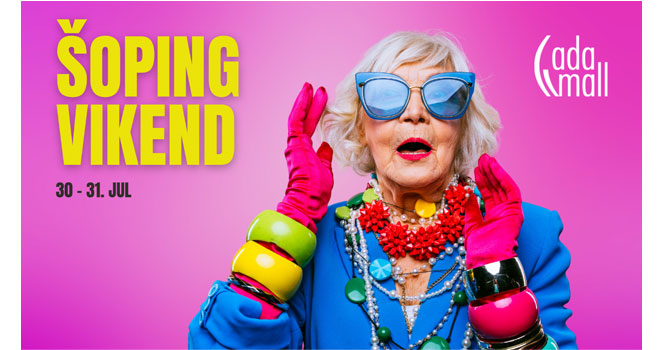 Letnji šoping vikend u Ada Mall-u od 30. do 31. jula