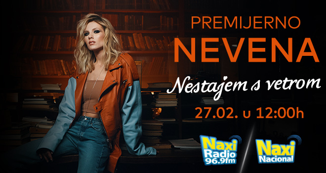 Nova Nevenina pesma premijerno na Naxi radiju
