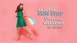 Rajićeva NON STOP shopping weekend!