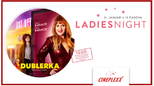 Ladies Night u Cineplexx bioskopima