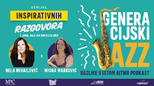 Generacijski Jazz - podkast koji  spaja generacije!