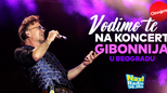 Vodimo te na koncert Gibonnija u Beogradu