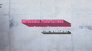 Impossible Perspectives Vuka Ćuka