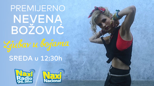 Nevena Božović premijerno na Naxi radiju