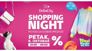 Oktobarski Shopping night u Delta City-ju