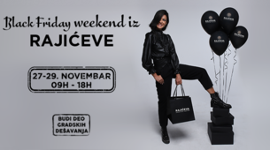 Black Friday Weekend iz Rajićeva Shopping Centra!