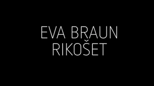 Eva Braun: Novi spot za pesmu Rikošet