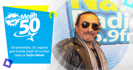 Najbolje od Mojih 50 - Željko Bebek