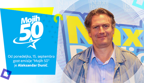Aleksandar Dunić  u Mojih 50 live