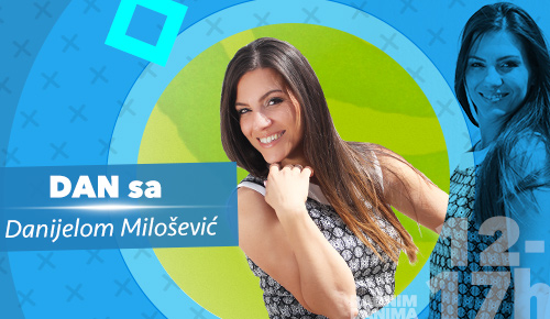 Dan sa Danijelom Milošević - letnja šema live