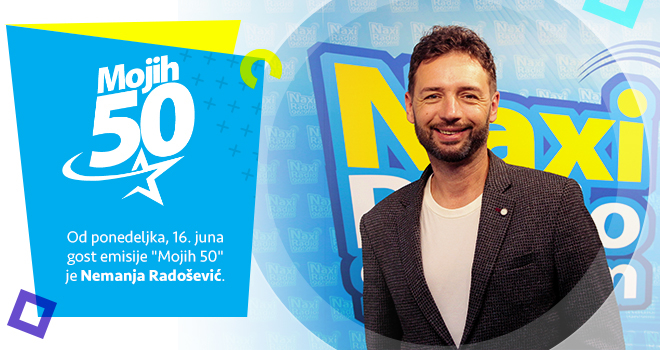 Nemanja Radosevic u Mojih 50