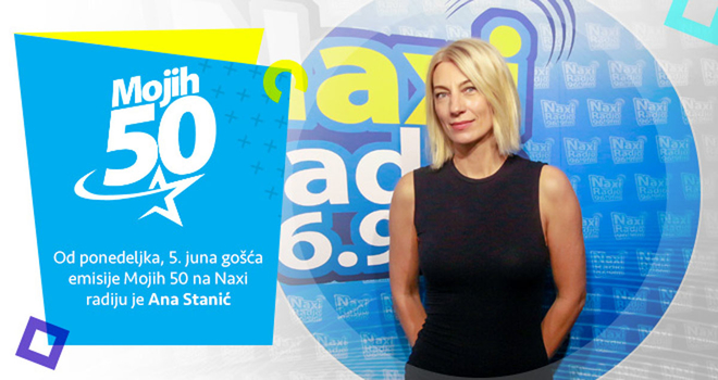 Mojih 50 - Ana Stanić